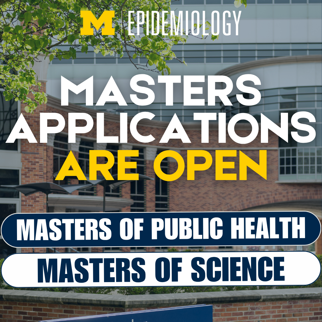 Image link that reads "Masters Applications Are Open - Masters of Public Health and Masters of Science"