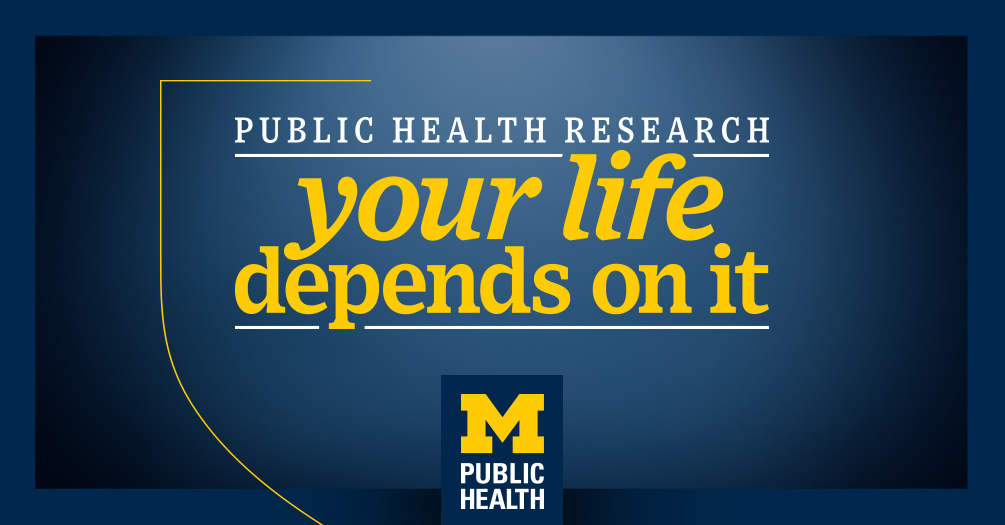 Michigan Public Health launches campaign to underscore importance of public health research
